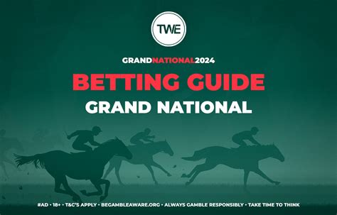 How To Bet On The Grand National: The Complete Guide .